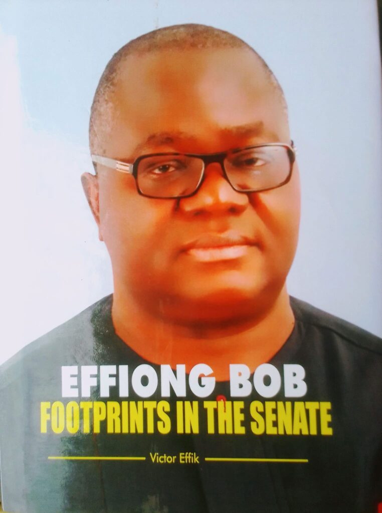 THE SENATOR EFFIONG BOB I KNOW